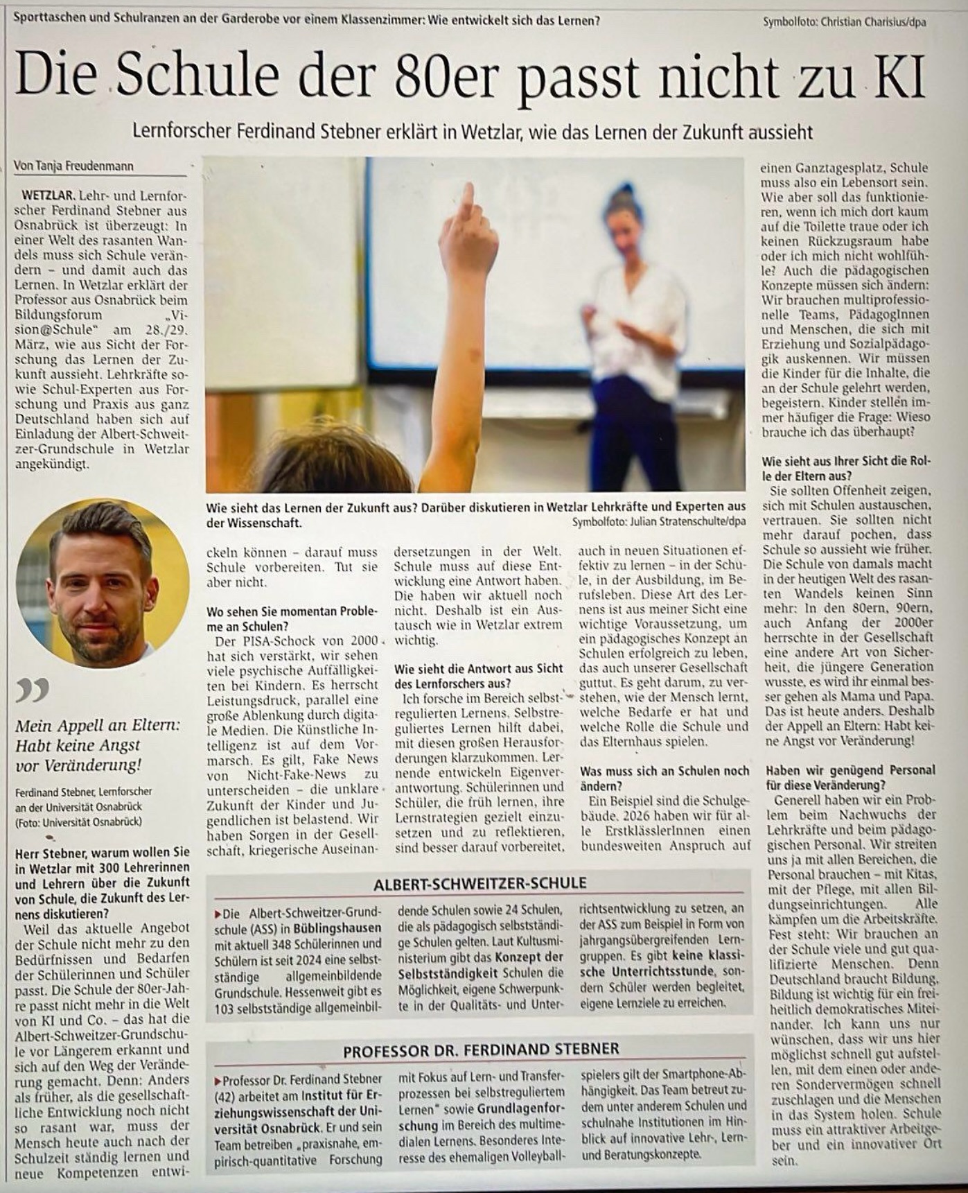Bericht zum Bildungsforum Vision@Schule an der @a_schweitzerschule_wetzlar am 28./29.3.2025. 
Am 28.3.25 um 14 Uhr darf ich an dieser besonderen Schule die Eröffnungskeynote halten. Mit dabei sind auch @stefanruppaner, @netzlehrer und ganz viele andere spannende Menschen aus dem #instalehrerzimmer. 
Der Beitrag stammt aus: Wetzlarer Neue Zeitung vom 24.3.25.